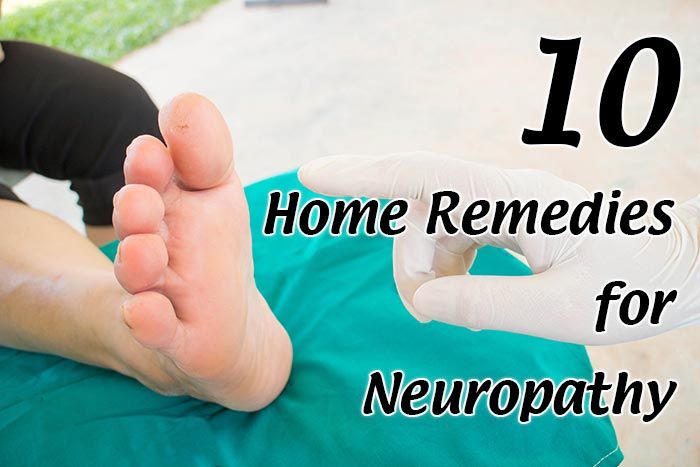 Top Neuropathy Treatment Home Remedies