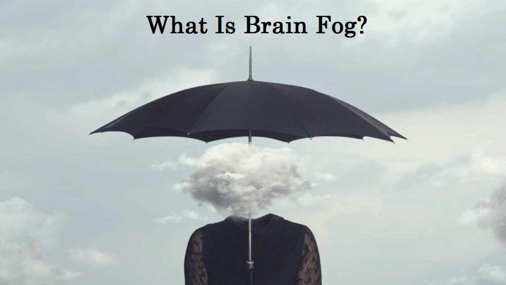 what is brain fog