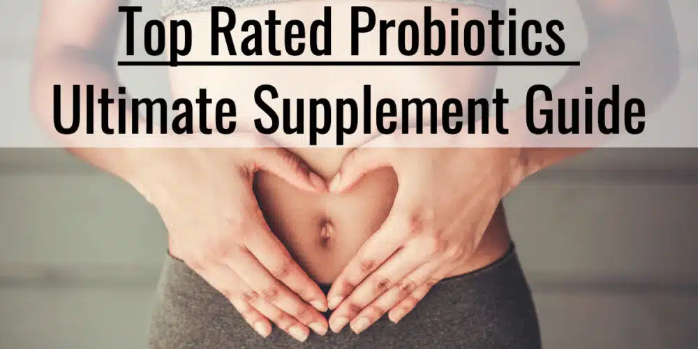Top Rated Probiotics