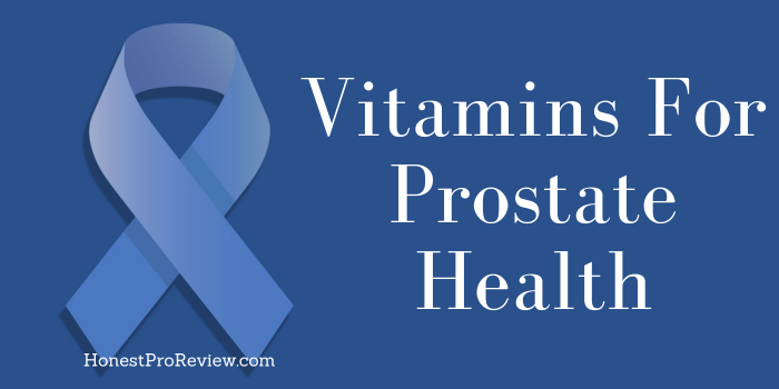 Vitamins For Prostate Health