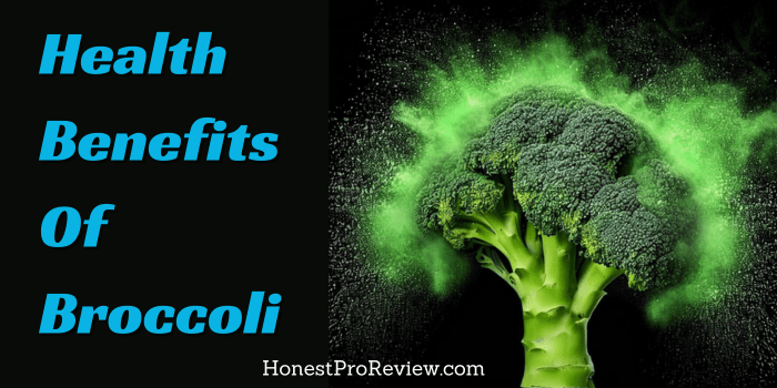 Health Benefits of broccoli