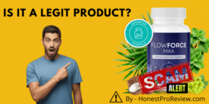 Is flowforce max a scam